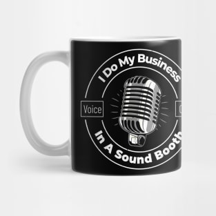 Voice Over Artist in a sound booth Mug